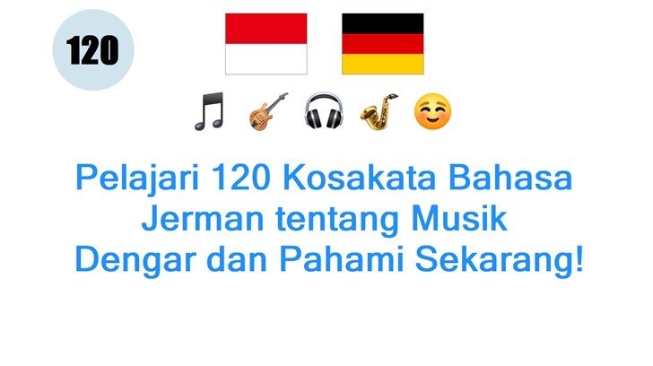 Pelajari 120 Kosakata Bahasa Jerman tentang Musik: Dengar dan Pahami Sekarang!